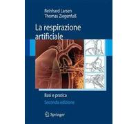Reinhard Larsen, Ziegenfuss – La respirazione artificiale – Basi e pratica – 2011