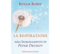La respirazione nell'insegnamento di Peter Deunov
