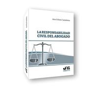 La responsabilidad civil del abogado