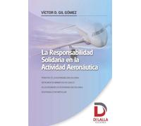 La responsabilidad solidaria en la actividad aeronáutica
