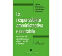 La responsabilità amministrativa e contabile nel settore dei contratti pub...