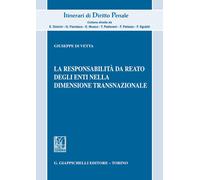 La responsabilità da reato degli enti nella dimensione transnazio