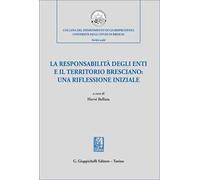 La responsabilità degli enti e il territorio bresciano: una riflessione iniziale