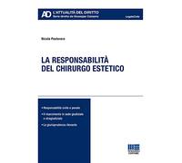 La responsabilità del chirurgo estetico