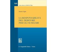La responsabilità del debitore per gli ausiliari