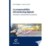 La responsabilità del marketing digitale. Difendere il consumatore vulnerabile
