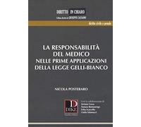 La responsabilità del medico nelle prime applicazioni della legge Gelli-Bianco