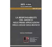 La responsabilità del medico nelle prime applicazioni della legge Gelli-Bianco