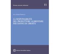 La responsabilità del produttore alimentare per danni da obesità