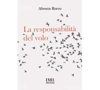 La responsabilità del volo. Ediz. integrale