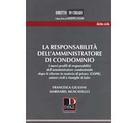 La responsabilità dell'amministratore di condominio