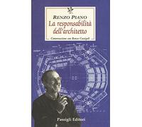 La responsabilità dell'architetto. Conversazione con Renzo Cassigoli