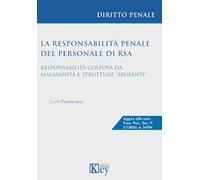 La responsabilità penale del personale di RSA. Responsabilità colposa da m...