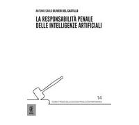 La responsabilità penale delle intelligenze artificiali