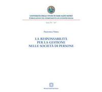 La responsabilità per la gestione nelle società di persone