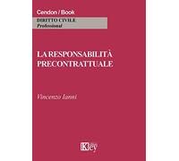 La responsabilità precontrattuale