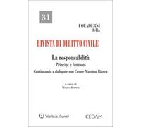La responsabilità. Principi e funzioni. Continuando a dialogare con Cesare Massimo Bianca