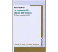 La responsabilità sociale dell'azienda. Strategie, processi, modelli