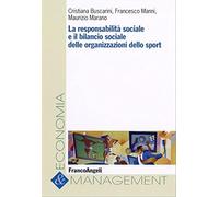 La responsabilità sociale e il bilancio sociale delle organizzazioni dello sport