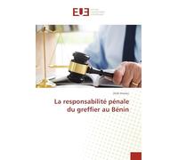 La responsabilité pénale du greffier au Bénin
