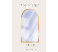 La respuesta eres tu