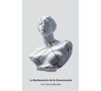 La Restauración de la Conservación