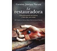 La restauradora: XXV Premio de Novela Rural Diputación de Córdoba