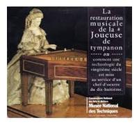 La restauration musicale de la Joueuse de tympanon