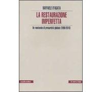 La restaurazione imperfetta. Un ventennio di precarietà globale (1990-2010)
