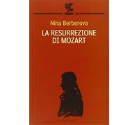 La resurrezione di Mozart-La scomparsa della biblioteca Turgenev-La grande città