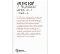 La «Resurrezione» di Piero della Francesca