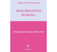 La resurrezione di Roma [Paperback] Chesterton, Gilbert Keith