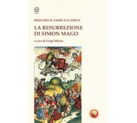 La resurrezione di Simon Mago