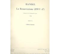 La Resurrezione HWV47: for soli, mixed chorus and orchestra