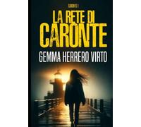 La rete di Caronte: Un thriller poliziesco ricco di mistero e suspense ambientato tra le strade di Bilbao