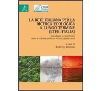 La rete italiana per la ricerca ecologica a lungo termine (LTER-Italia)
