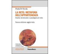 La rete: metafora dell'appartenenza. Analisi strutturale e paradigma di rete