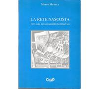 La rete nascosta. Per una relazionalità formativa