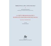 La rete prosopografica di Johann Joachim Winckelmann. Bilancio e prospettive
