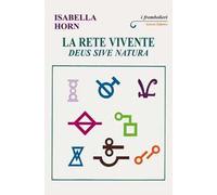 La rete vivente. Deus sive Natura