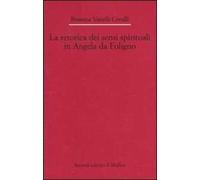La retorica dei sensi spirituali in Angela da Foligno