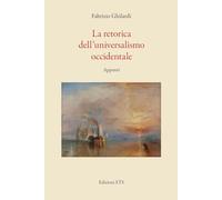 La retorica dell'universalismo occidentale