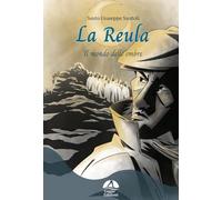La Reula. Il mondo delle ombre
