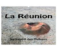 La Réunion, Im Inneren des Vulkans (Wandkalender 2026 DIN A2 quer), CALVENDO Monatskalender: Der Piton de la Fournaise auf La Réunion ist einer der aktivsten Vulkane der Erde