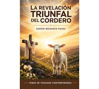 La revelación triunfal del cordero