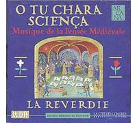La Reverdie - "O Tu Chara"-Mittelalt.Musik