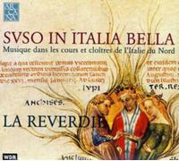 La Reverdie Svso in Italia Bella: Musique Dans Les Cours Et Cloîtres De L'I (CD)