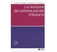 La revisione del sistema penale tributario