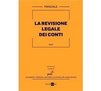 LA REVISIONE LEGALE DEI CONTI - 2023 - CADEDDU LEONARDO (Curatore), PORTALUPI