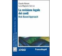 La revisione legale dei conti. Risk based approach